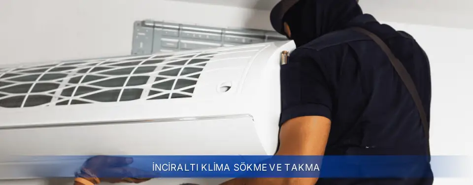 İnciraltı İlçemi Baymak Klima Sökme ve Takma